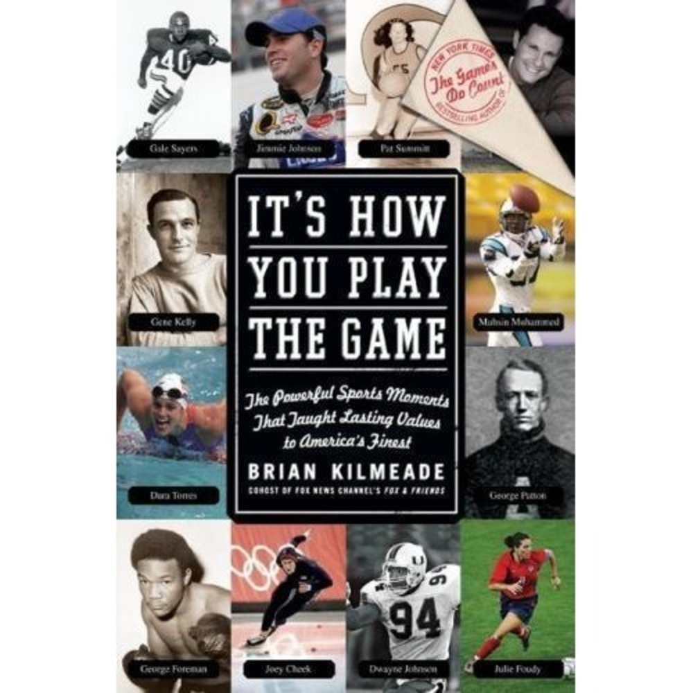 It's How You Play the Game: The Powerful Sports Moments That Taught Lasting...
